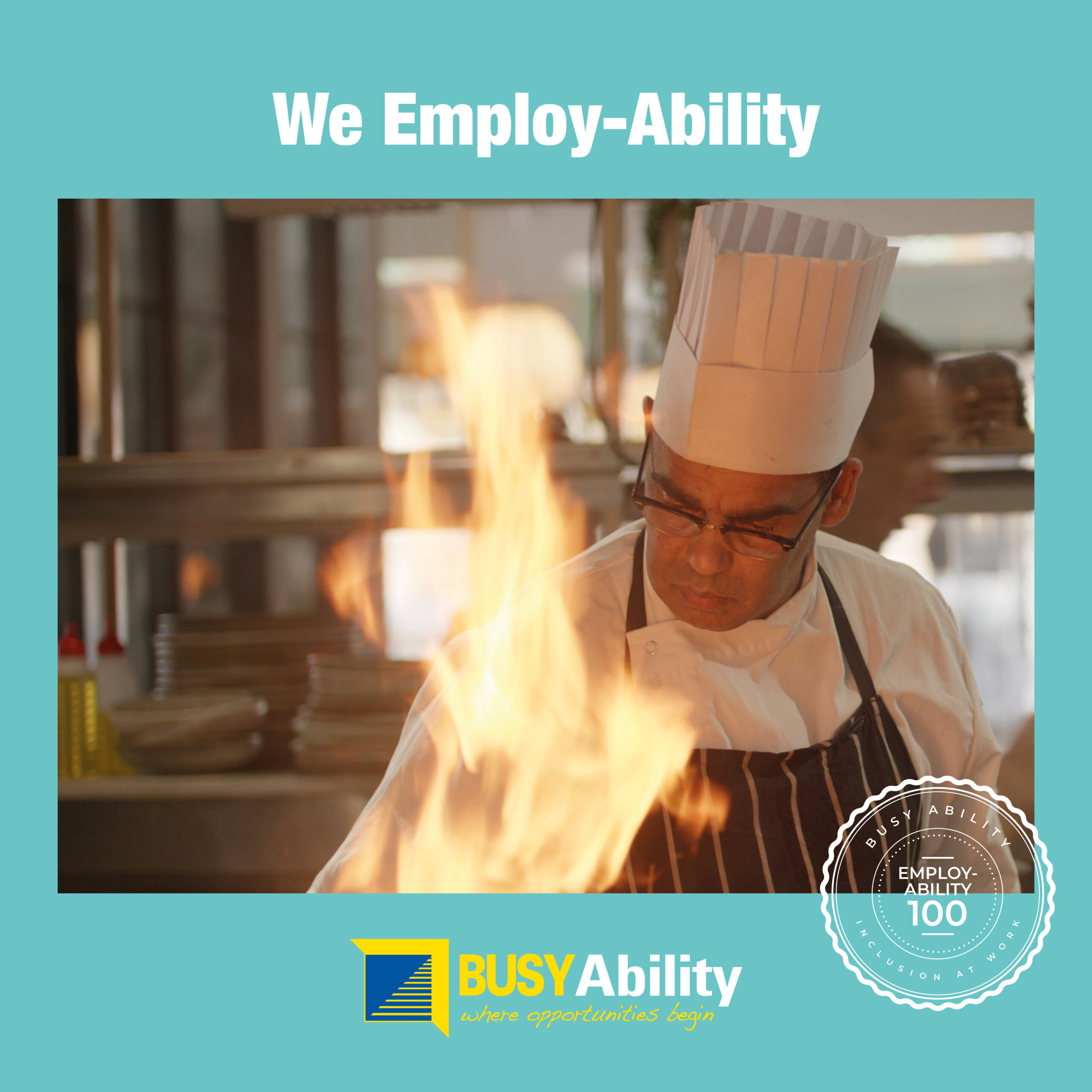 Chef cooking with flames behind "We Employ-Ability' text